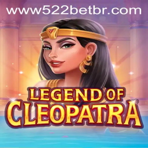 Explorando o Mundo de LegendOfCleopatra e 522bet: Uma Aventura Épica