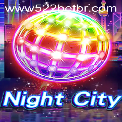 NightCity: O Jogo de Estratégia que Conquista a Geração 522bet